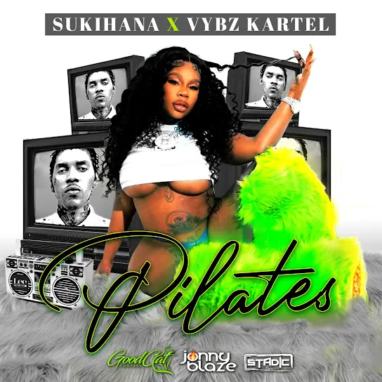 Sukihana & Vybz Kartel Pilates Mp3 Download