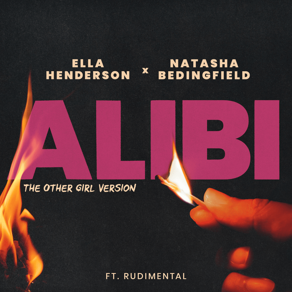 Ella Henderson & Natasha Bedingfield Alibi (The Other Girl Version) Mp3 Download