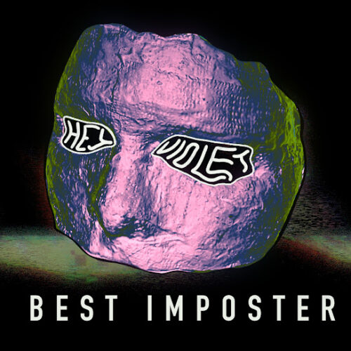 Hey Violet – Best Imposter 2