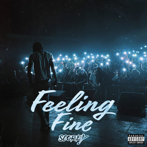 Scorey Feeling Fine Mp3 Download