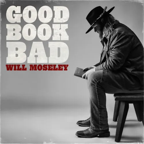 Will Moseley Good Book Bad Mp3 Download