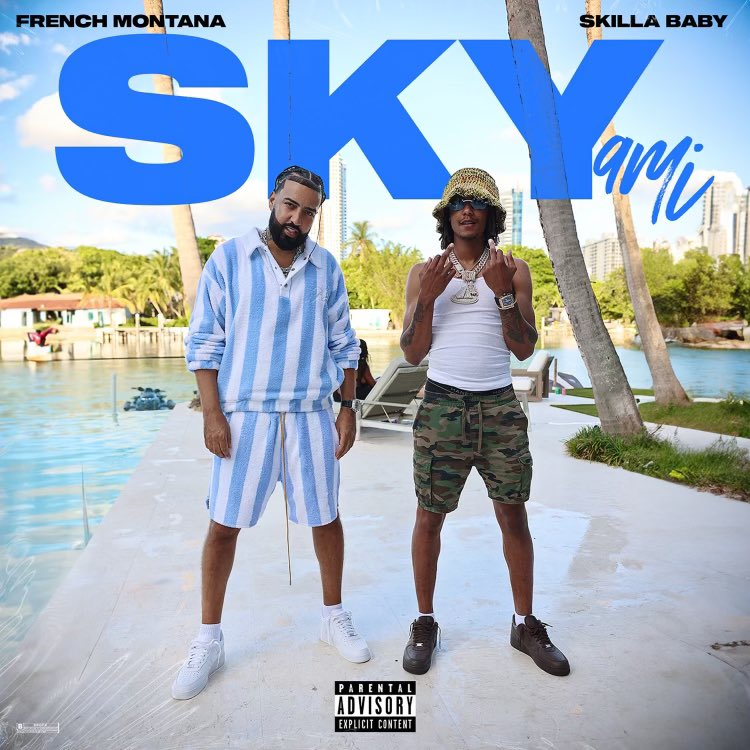 French Montana & Skilla Baby Skyami Mp3 Download