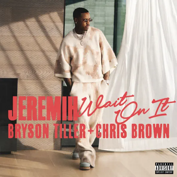 Jeremih, Bryson Tiller & Chris Brown Wait On It Mp3