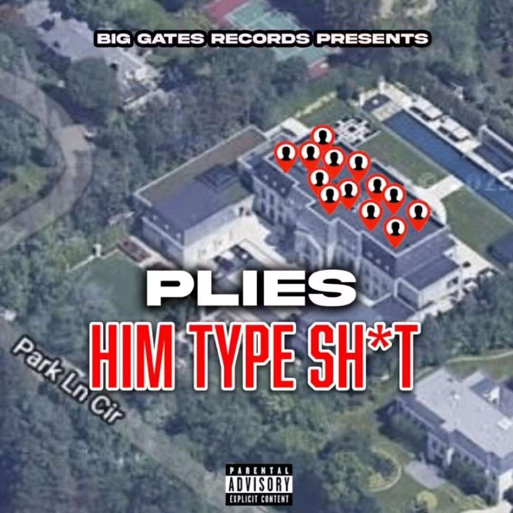 Plies HIM TYPE SH*T (Plies Remix) Mp3