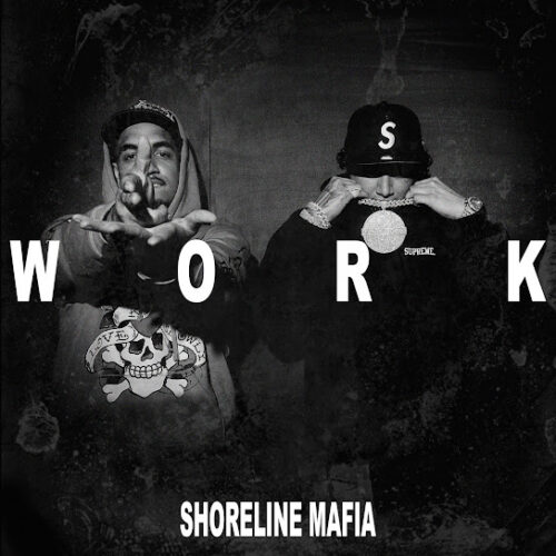 Shoreline Mafia Work Mp3