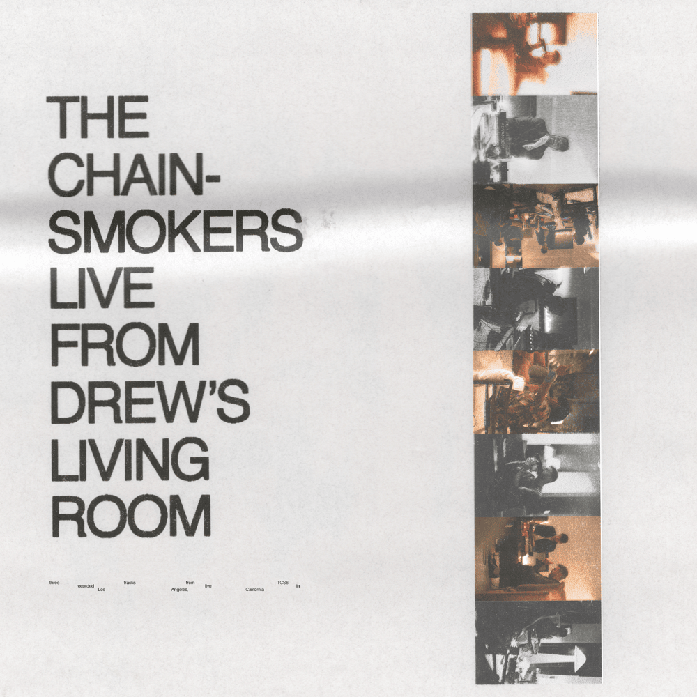 The Chainsmokers Live From Drew’s Living Room Zip Download