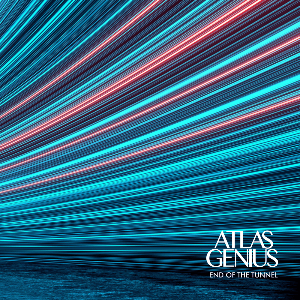 Atlas Genius End of the Tunnel Zip Download