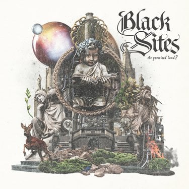 Black Sites – The Promised Land? [Album] 1