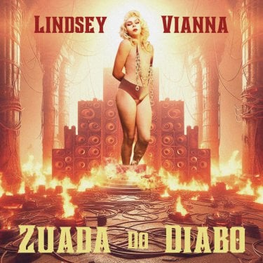 Lindsey Vianna Zuada do Diabo Zip Download