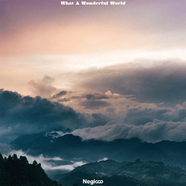 Negicco What A Wonderful World Zip Download