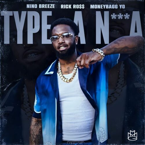 Nino Breeze Type A N***a Mp3 Download