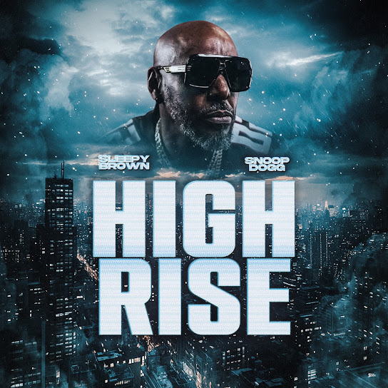 Sleepy Brown – High Rise Ft. Snoop Dogg 2