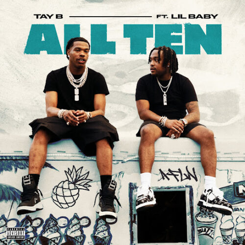 Tay B ALL TEN Mp3 Download